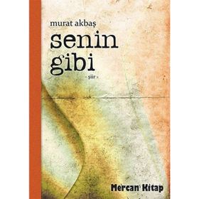 Senin Gibi - Murat Akbaş