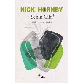 Senin Gibi - Nick Hornby