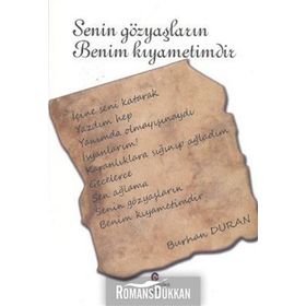 SENIN GÖZYAŞLARIN BENIM KIYAMETİMDİR - BURHAN DURAN