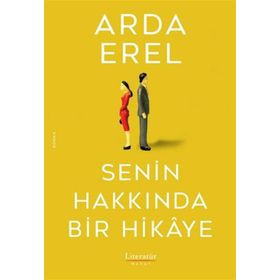 Senin Hakkında Bir Hikaye - Arda Erel