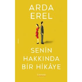 Senin Hakkında Bir Hikaye - Arda Erel