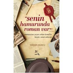 Senin Hamurunda Roman Var - Yasemin Mumcu