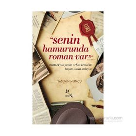 Senin Hamurunda Roman Var - Yasemin Mumcu
