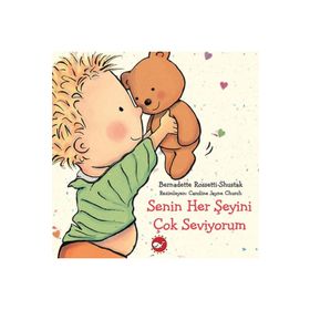Senin Her Şeyini Çok Seviyorum - Beyaz Balina Yayınları