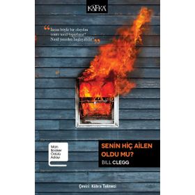 Senin Hiç Ailen Oldu mu? - Bill Clegg