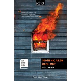 Senin Hiç Ailen Oldu mu? - Bill Clegg