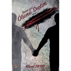 Senin için Ölümü Seçtim - Mikael Tayyar