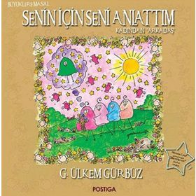 Senin İçin Seni Anlattım - G. Ülkem Gürbüz