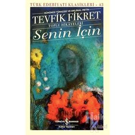 Senin İçin - Tevfik Fikret