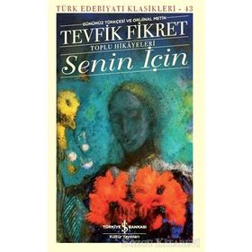 Senin İçin - Tevfik Fikret