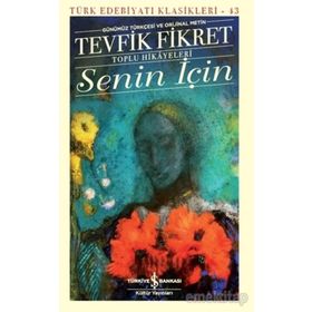 Senin İçin - Tevfik Fikret