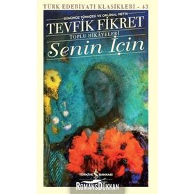 Senin İçin - Tevfik Fikret