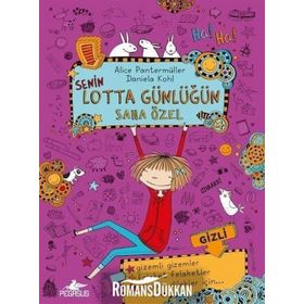 Senin Lotta Günlüğün Sana Özel Ciltli - Alice Pantermüller