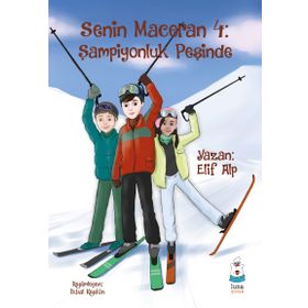 Senin Maceran 4: Şampiyonluk Peşinde - Elif Alp