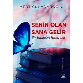 Senin Olan Sana Gelir - Mert Çuhadaroğlu