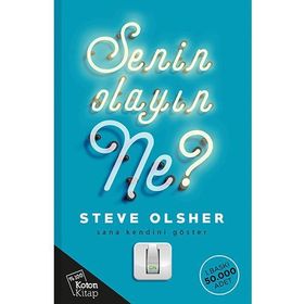 Senin Olayın Ne? - Steve Olsher