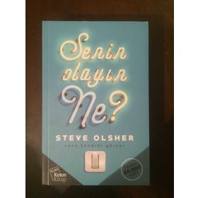 Senin Olayın Ne? - Steve Olsher