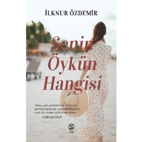 SENIN ÖYKÜN HANGISI - İLKNUR ÖZDEMİR