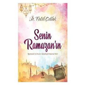 Senin Ramazan'ın - Fatih Çıtlak