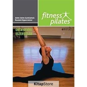SENIN SEÇIMIN PILATES - ORTA SEVIYE PROGRAM EGZERSIZLERI SISTEM 17 HAFTADA 3 GÜN, GÜNDE 40 DAKIKA - GENEL