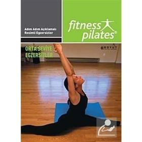 SENIN SEÇIMIN PILATES - ORTA SEVIYE PROGRAM EGZERSIZLERI SISTEM 17 HAFTADA 3 GÜN, GÜNDE 40 DAKIKA - GENEL