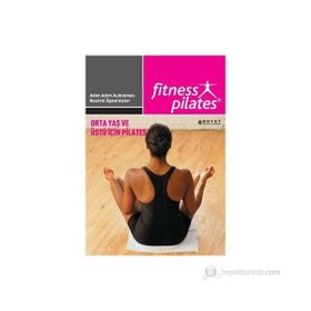 SENIN SEÇIMIN PILATES - ORTA YAŞ VE ÜSTÜ İÇIN PILATES PILATES ORTA SEVIYE EGZERSIZLERI - GENEL