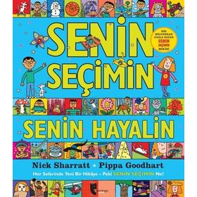 Senin Seçimin - Senin Hayalin - Nick Sharratt Pippa Goodhart