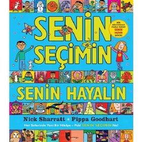Senin Seçimin - Senin Hayalin - Nick Sharratt Pippa Goodhart