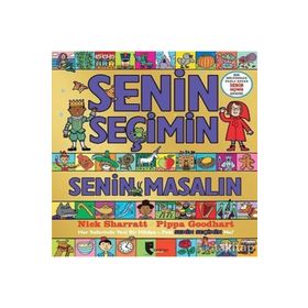 Senin Seçimin Senin Masalın - Pippa Goodhart