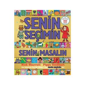 Senin Seçimin Senin Masalın - Pippa Goodhart