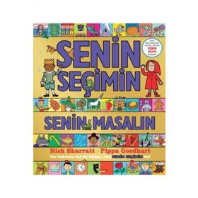 Senin Seçimin Senin Masalın - Pippa Goodhart