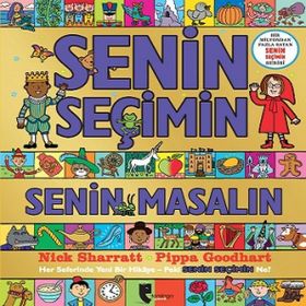 Senin Seçimin Senin Masalın - Pippa Goodhart