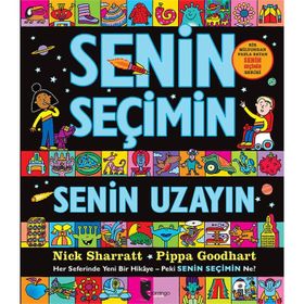 Senin Seçimin Senin Uzayın - Pippa Goodhart