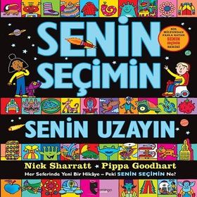 Senin Seçimin Senin Uzayın - Pippa Goodhart