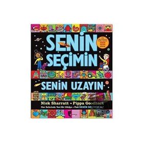 Senin Seçimin Senin Uzayın - Pippa Goodhart