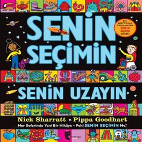 Senin Seçimin Senin Uzayın - Pippa Goodhart