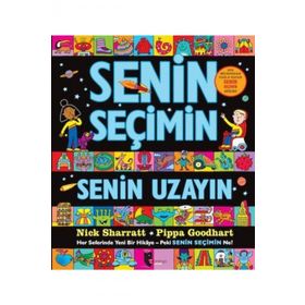 Senin Seçimin Senin Uzayın - Pippa Goodhart