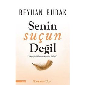 Senin Suçun Değil - Beyhan Budak