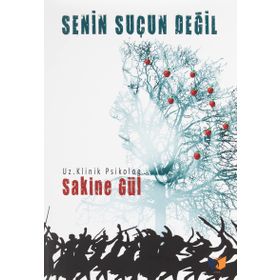 Senin Suçun Değil - Sakine Gül