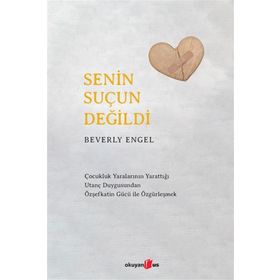 Senin Suçun Değildi - Beverly Engel
