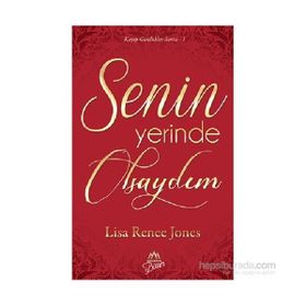 Senin Yerinde Olsaydım - Lisa Renee Jones