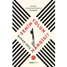Senin Yolun Hangisi - Dr.Bahar Eriş