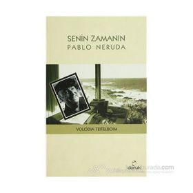 SENIN ZAMANIN PABLO NERUDA - VOLODIA TEITELBOIM