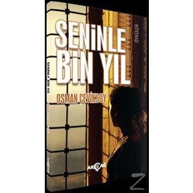 Seninle Bin Yıl - Osman Çeviksoy