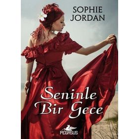 SENINLE BIR GECE - SOPHIE JORDAN