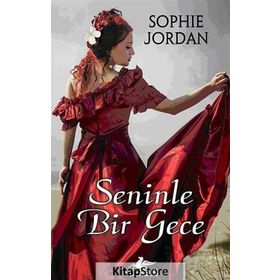 SENINLE BIR GECE - SOPHIE JORDAN