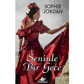 SENINLE BIR GECE - SOPHIE JORDAN