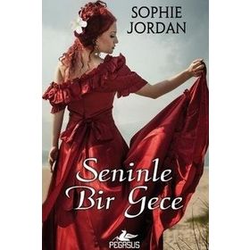 SENINLE BIR GECE - SOPHIE JORDAN