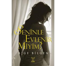 SENINLE EVLENIR MIYIM? - BIGE BILGEN