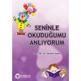 Seninle Okuduğumu Anlıyorum - A. Sanem Şahlı